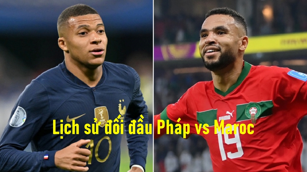 Lịch sử đối đầu Pháp vs Maroc